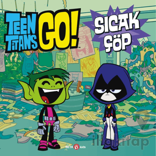 Dc Comics - Teen Titans Go! Sıcak Çöp