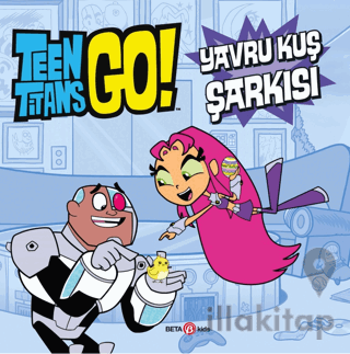 Dc Comics - Teen Titans Go! Yavru Kuş Şarkısı