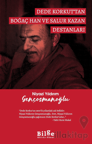 Dede Korkut’tan Boğaç Han Ve Salur Kazan Destanları