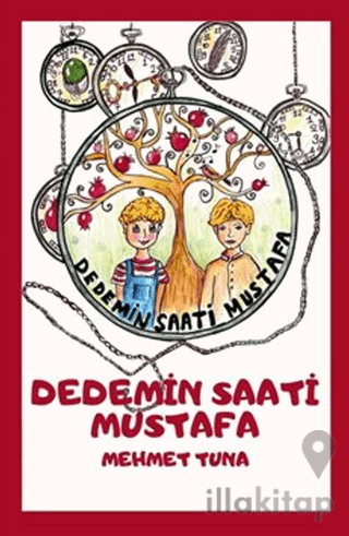 Dedemin Saati Mustafa (8+Yaş)