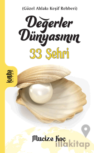 Değerler Dünyasının 33 Şehri