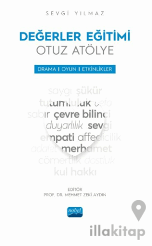 Değerler Eğitimi Otuz Atölye - Drama, Oyun ve Etkinlikler