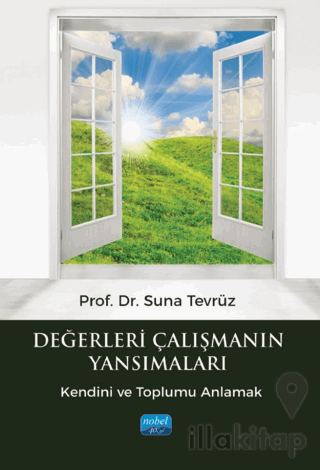 Değerleri Çalışmanın Yansımaları