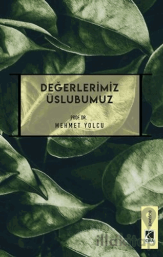 Değerlerimiz Üslubumuz