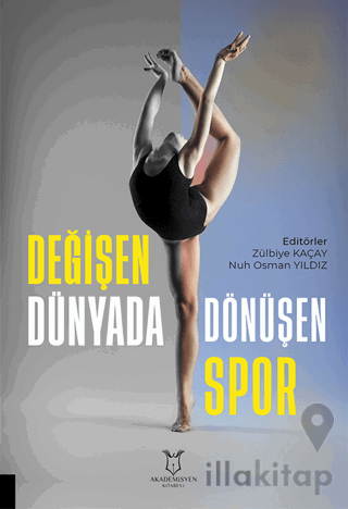 Değişen Dünyada Dönüşen Spor