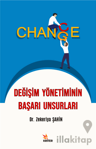 Değişim Yönetiminin Başarı Unsurları