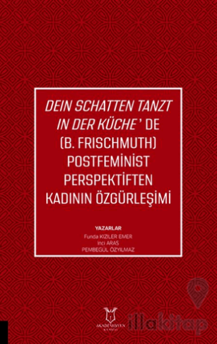 Deın Schatten Tanzt In Der Küche’de (B.Frıschmuth) Postfeminist Perspe