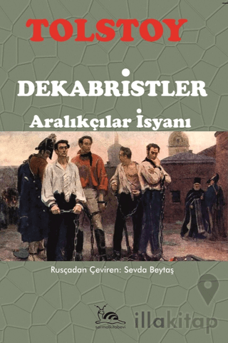 Dekabristler - Aralıkçılar İsyanı