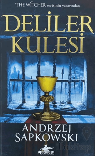 Deliler Kulesi (Hussit Üçlemesi 1)