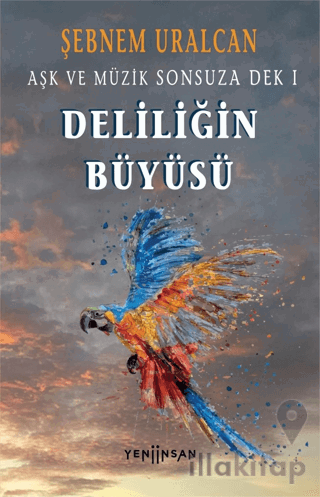 Deliliğin Büyüsü