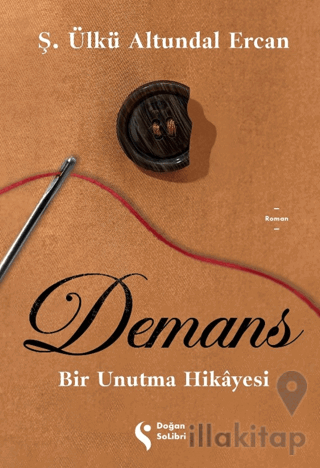 Demans: Bir Unutma Hikayesi