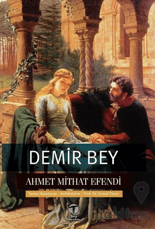 Demir Bey yahut İnkişaf-ı Esrar