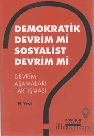 Demokratik Devrim Mi Sosyalist Devrim Mi?