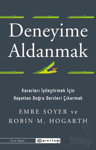 Deneyime Aldanmak