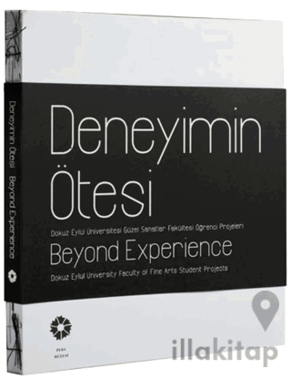 Deneyimin Ötesi / Beyond Experience