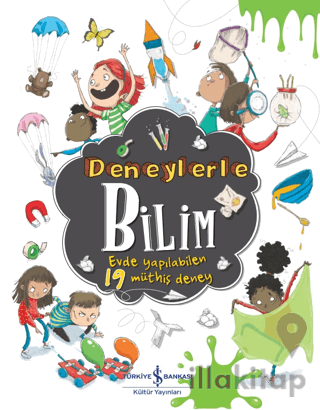 Deneylerle Bilim - Evde Yapılabilen 19 Müthiş Deney