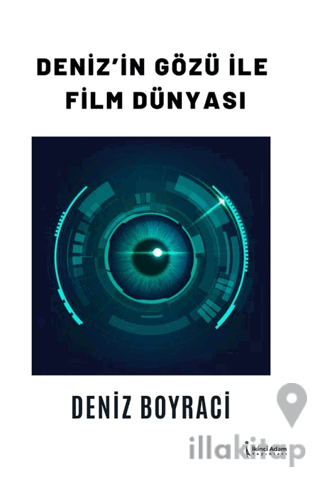 Deniz’in Gözü İle Film Dünya-sı