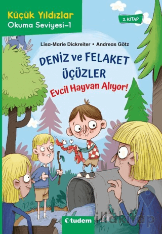 Deniz ve Felaket Üçüzler: Evcil Hayvan Alıyor!