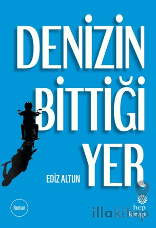 Denizin Bittiği Yer