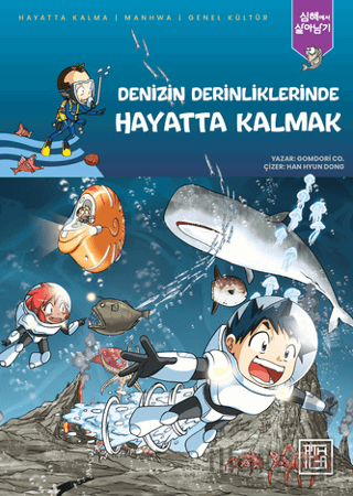 Denizin Derinliklerinde Hayatta Kalmak