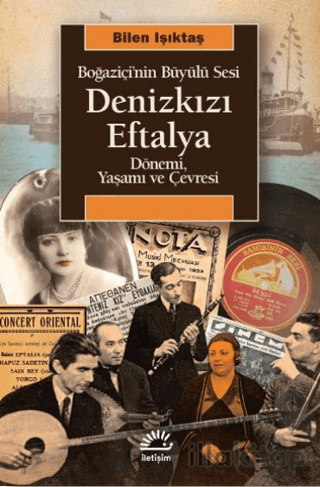 Denizkızı Eftalya - Boğaziçi’nin Büyülü Sesi Dönemi, Yaşamı ve Çevresi