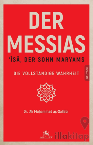 Der Messıas ‘İsa, Der Sohn Maryams Die Vollstandige Wahrheit