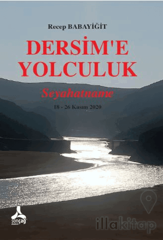 Dersim’e Yolculuk - Seyahatname