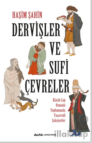 Dervişler Ve Sufi Çevreler