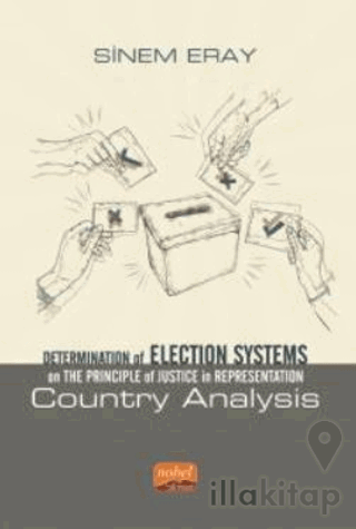 Determination of Election Systems on The Principle of Justice in Repre