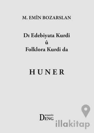 Dı Edebiyata Kurdi U Folklora Kurdi Da Huner