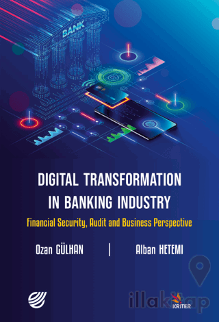 Digital Transformation in Banking Industry Financial Security, Audit a