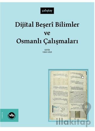 Dijital Beşeri Bilimler ve Osmanlı Çalışmaları