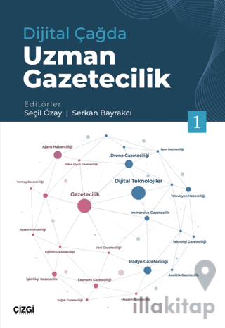 Dijital Çağda Uzman Gazetecilik 1