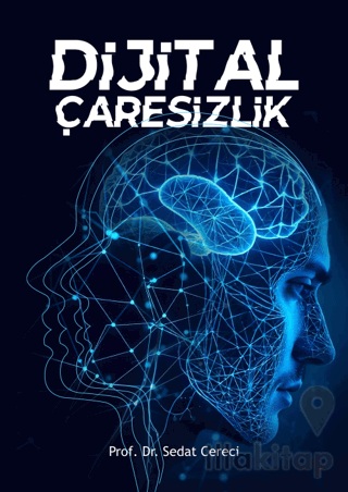 Dijital Çaresizlik