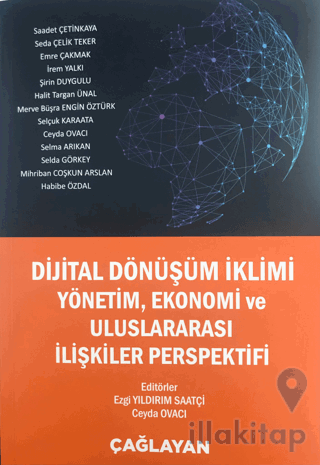 Dijital Dönüşümlü İklimi Yönetim, Ekonomi ve Uluslararası İlişkiler Pe