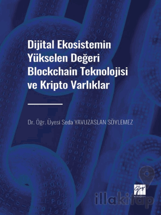 Dijital Ekosistemin Yükselen Değeri Blockchain Teknolojisi ve Kripto V