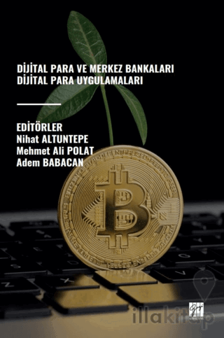 Dijital Para ve Merkez Bankaları Dijital Para Uygulamaları