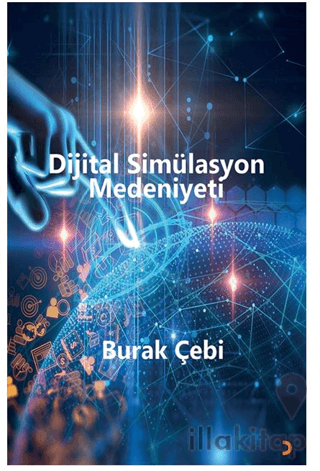 Dijital Simülasyon Medeniyeti