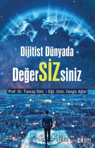 Dijitist Dünyada DeğerSİZsiniz