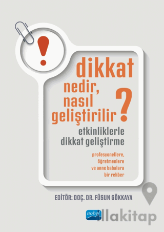 Dikkat Nedir, Nasıl Geliştirilir?