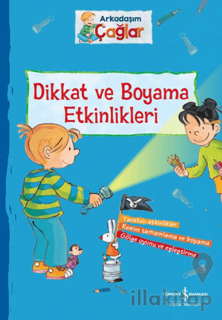 Dikkat ve Boyama Etkinlikleri - Arkadaşım Çağlar