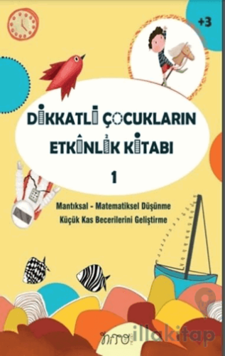 Dikkatli Çocukların Etkinlik Kitabı-1