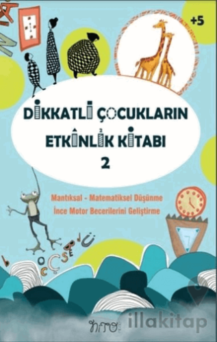 Dikkatli Çocukların Etkinlik Kitabı-2