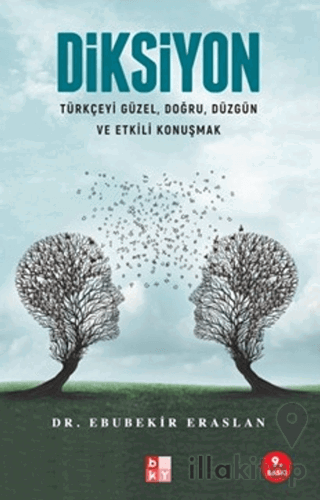 Diksiyon (Türkçeyi Güzel, Doğru, Düzgün ve Etkili Konuşmak)