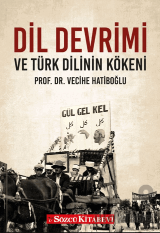 Dil Devrimi ve Türk Dilinin Kökeni