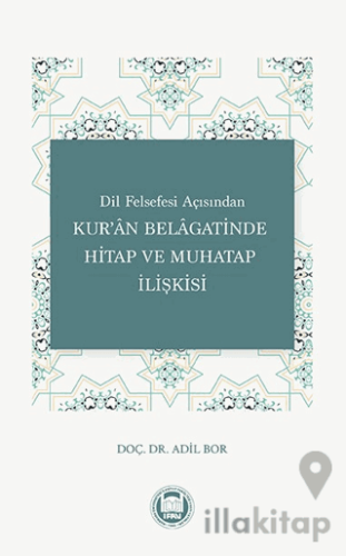 Dil Felsefesi Açısından Kur'an Belagatinde Hitap ve Muhatap İlişkisi