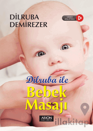 Dilruba ile Bebek Masajı (Video Anlatımlı)