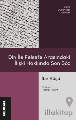 Din ile Felsefe Arasındaki İlişki Hakkında Son Söz