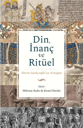 Din, İnanç ve Ritüel