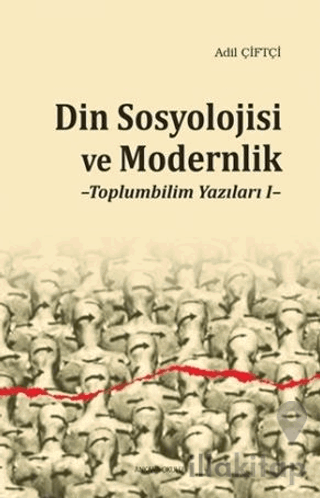 Din Sosyolojisi ve Modernlik